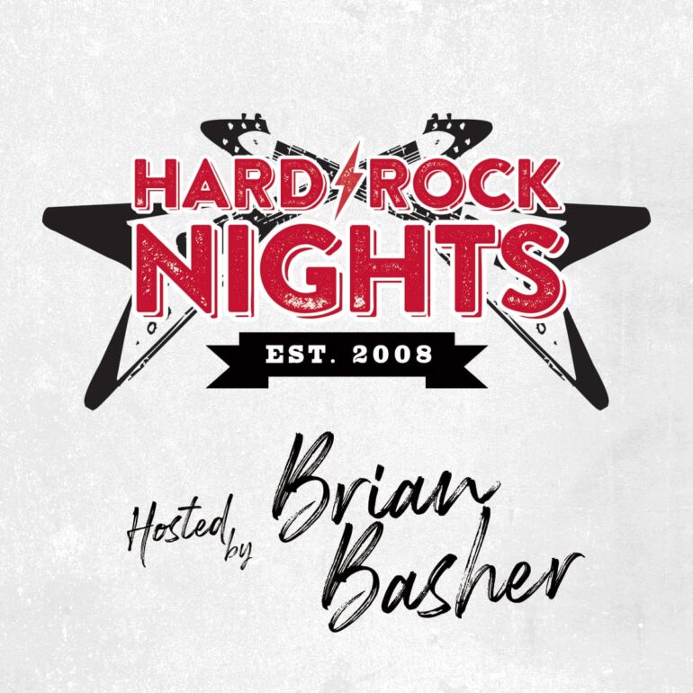 Hard Rock Nights Hosted by Brian Basher